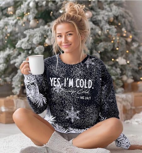 DUTUT Yes I'm Cold Me 24:7 Sweatshirt Women Im Always Cold Graphic Long Sleeve 2025 Winter Lightweight Christmas Pullover Top in Saudi Arabia