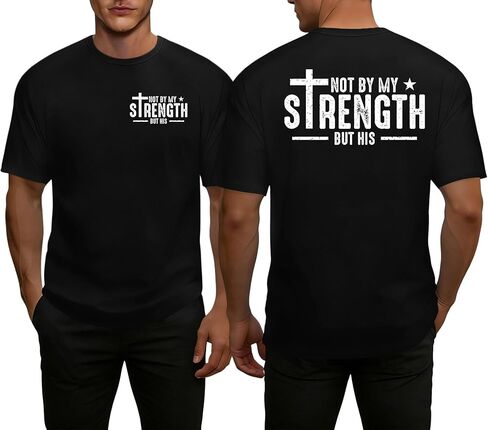 Christian Shirts for Men Not by My Strength but His Tshirt Religious Cross Faith Tee Jesus Gift Tops in Saudi Arabia