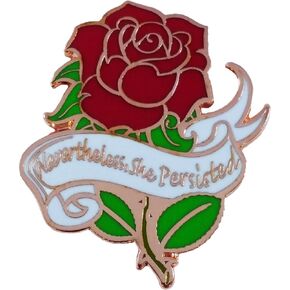 Dark Spark Decals Nevertheless, She Persisted Red Rose with Banner, Feminist 1. 25" Tall Enamel Pin