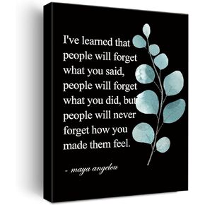 Inspirational Canvas Wall Art Motivational I've Learned That People Will Never Forget How You Made Them Feel Quote Canvas Print Positive Painting Wall Decor Framed Gift 12 x 15 Inches