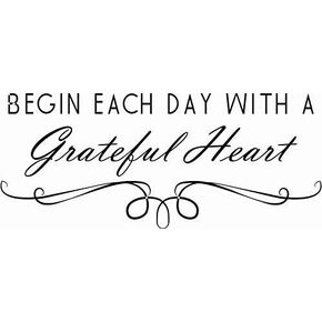 Begin Each Day with A Grateful Heart 9 x 22 Beautiful Vinyl Wall Decal by Scripture Wall Art Includes Our Exclusive"Goof Proof Guarantee"