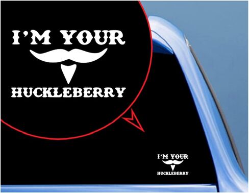 ملصق I'm Your Huckleberry للشاحنة، مضحك، بهلوان، نافذة، كمبيوتر محمول، هاتف، ملصقات، ديكور منزلي. in Kuwait