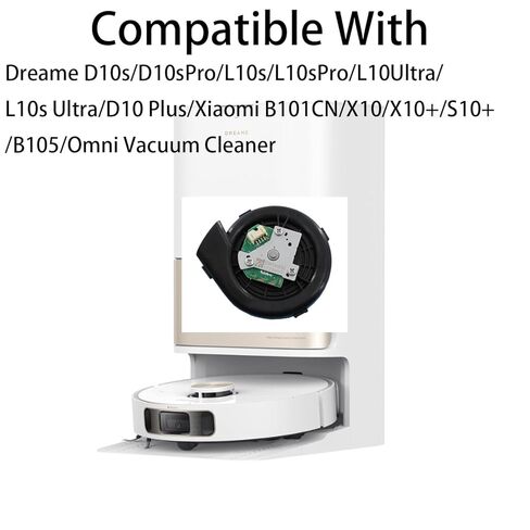 محرك الغبار متوافق مع Dreame D10s/D10sPro/L10s/L10sPro/L10Ultra/ L10s Ultra/D10 Plus/Xiaomi B101CN/X10/X10+/S10+/B105/Omni محرك مروحة تهوية المحرك in Kuwait