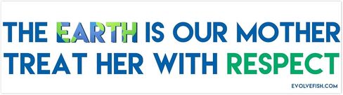 ملصق EvolveFISH The Earth is Our Mother عاملها باحترام - [11 بوصة × 3 بوصة] in Saudi Arabia