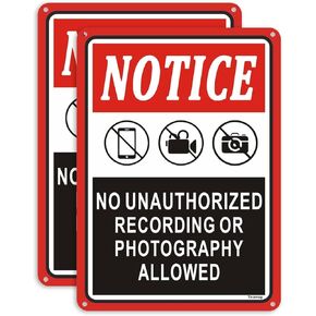 Notice No Unauthorized Recording Or Photography Allowed Sign 10 x 7 Inch Metal Aluminum Reflective Weatherproof Easy To Install 2 Pack in Saudi Arabia
