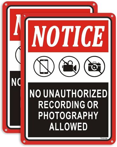 Notice No Unauthorized Recording Or Photography Allowed Sign 10 x 7 Inch Metal Aluminum Reflective Weatherproof Easy To Install 2 Pack in Saudi Arabia