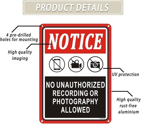 Notice No Unauthorized Recording Or Photography Allowed Sign 10 x 7 Inch Metal Aluminum Reflective Weatherproof Easy To Install 2 Pack in Saudi Arabia