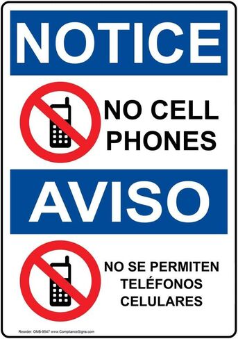 ComplianceSigns.com NOTICE No Cell Phones English + Spanish OSHA Safety Label Decal, 7x5 in. Vinyl for Cell Phones in Saudi Arabia