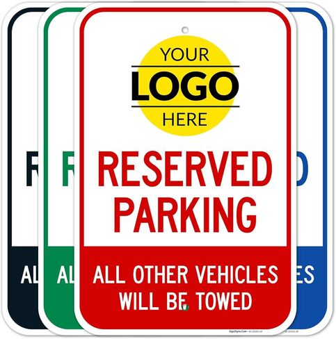 Reserved Parking Sign, Custom Logo Parking Sign for Parking Lots, Businesses and Schools, 10x14 Inches, Rust Free .040 Aluminum, Fade Resistant, Made in USA in Saudi Arabia