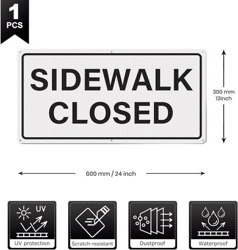 12 x 24 Inch Sidewalk Closed Sign Engineer-Grade Reflective Aluminum Traffic Signs Waterproof Rust-Free Safety Road Signs for Construction and Pedestrian Protection in Saudi Arabia