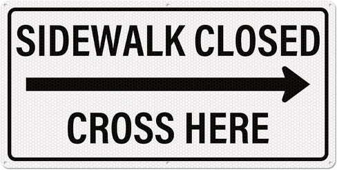 12 x 24 Inch Sidewalk Closed Sign Engineer-Grade Reflective Aluminum Traffic Signs Waterproof Rust-Free Safety Road Signs for Construction and Pedestrian Protection in Saudi Arabia