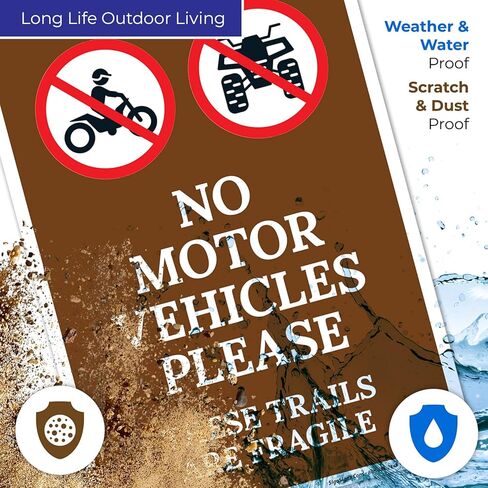 No Motor Vehicles Please These Trails are Fragile Sign, 10x14 Inches, Rust Free .040 Aluminum, Fade Resistant, Made in USA in Saudi Arabia