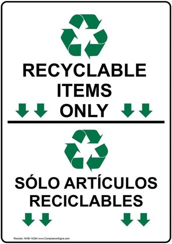 ComplianceSigns.com Recyclable Items Only English + Spanish Label Decal, 10x7 in. Vinyl for Recycling/Trash/Conserve in Saudi Arabia
