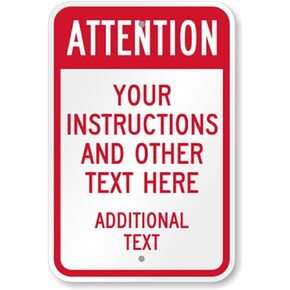 SmartSign Custom Attention Sign - 12" x 18", Vertical Custom Metal Sign, Add Your Instructions and Text, 63 mil Thick Aluminum Metal, 3M Laminated EG Reflective, Red and White, Made in USA in Kuwait