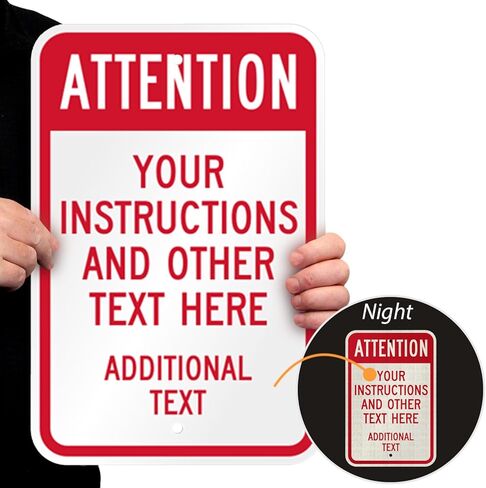 SmartSign Custom Attention Sign - 12" x 18", Vertical Custom Metal Sign, Add Your Instructions and Text, 63 mil Thick Aluminum Metal, 3M Laminated EG Reflective, Red and White, Made in USA in Saudi Arabia