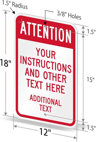 SmartSign Custom Attention Sign - 12" x 18", Vertical Custom Metal Sign, Add Your Instructions and Text, 63 mil Thick Aluminum Metal, 3M Laminated EG Reflective, Red and White, Made in USA in Saudi Arabia
