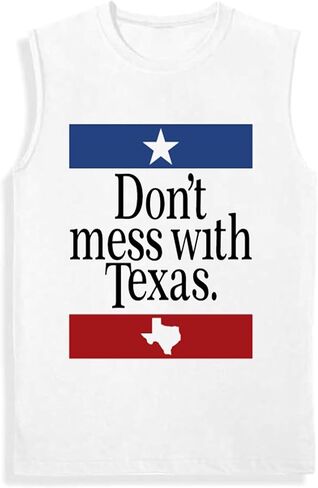 Don't Mess with Texas Short and Long Sleeve Sleevless T-Shirt in Saudi Arabia