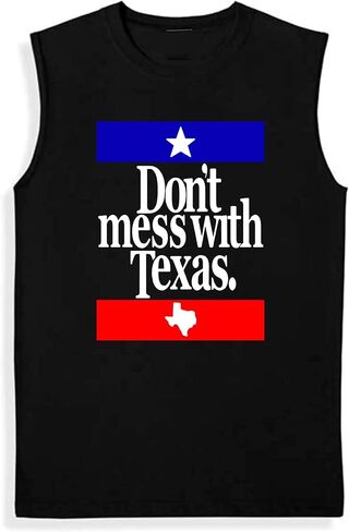 Don't Mess with Texas Short and Long Sleeve Sleevless T-Shirt in Saudi Arabia