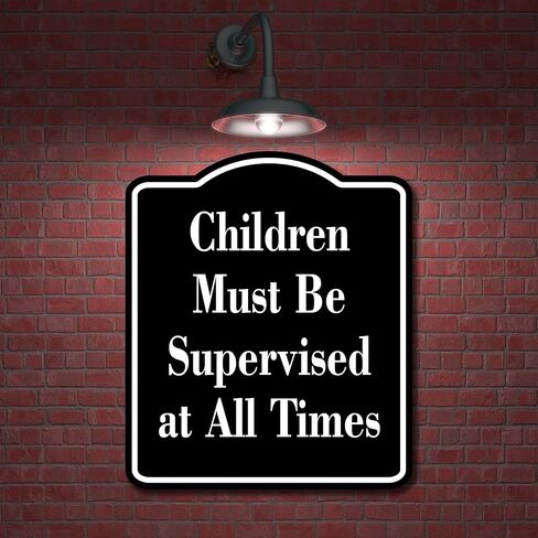 Children Must Be Supervised at All Times Child Safty BLACK Aluminum Composite Sign, 8.5"x10" in Saudi Arabia
