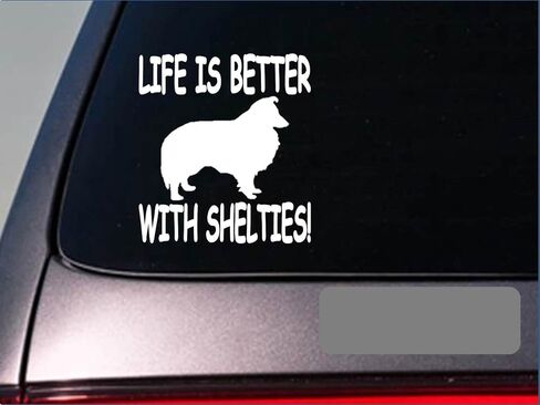 EZ-STIK Life is Better with SheltiesF414 Sticker Decal Shetland Sheepdog Herding in Saudi Arabia