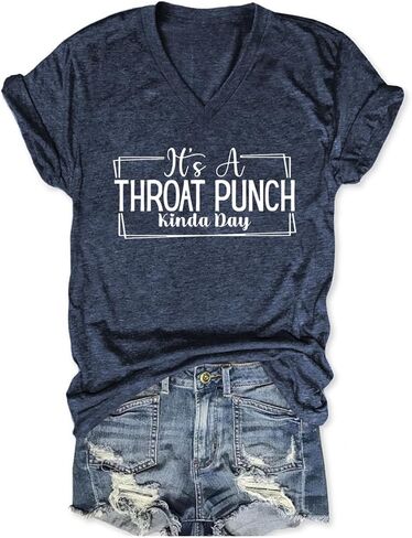 Womens V Neck Short Sleeve Shirts It's A Throat Punch Kinda Day T-Shirt Summer Funny Tees Letter Print Casual Tops in Saudi Arabia
