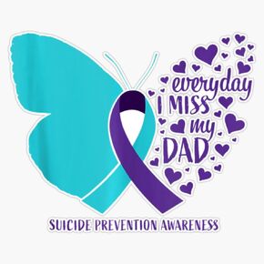 Suicide Awareness Dad Loving Memory Suicide Prevention Sticker Vinyl Decal Car Laptop Wall Window Bumper Sticker 5" in Kuwait