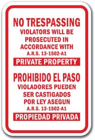 SignMission No Trespassing Violators Will Be Prosecuted in Accordance with ARS 13-1502-A1 Private Property Sign 12" x 18" Heavy Gauge Aluminum Signs in Saudi Arabia