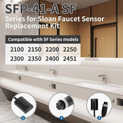 SFP-41-A SF Series Faucet Sensor Replacement Kit Compatible with Sloan SF Series Electronic Faucets, for SF2100 2150 2200 2250 2300 2350 2400 and 2451 SF series faucets models, 6 Pin Connector in Saudi Arabia