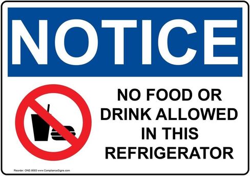 إشعار ComplianceSigns.com بعدم السماح بالطعام أو الشراب في هذه الثلاجة، علامة أمان OSHA، مقاس 7x5 بوصة. مغناطيسية لموقع العمل in Kuwait