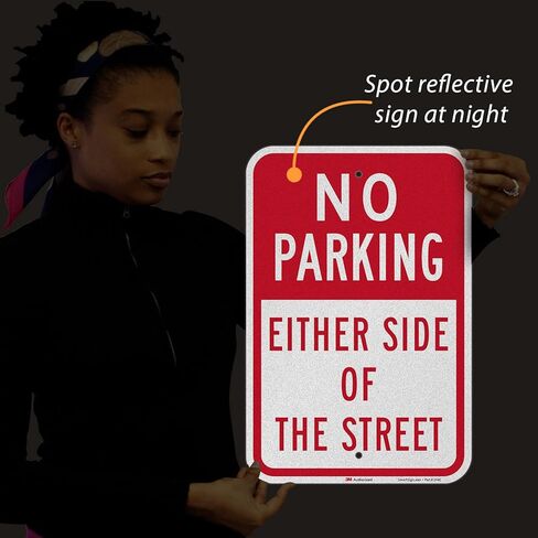 SmartSign 18 x 12 inch “No Parking - Either Side Of The Street" Metal Sign, 63 mil Aluminum, 3M Laminated Engineer Grade Reflective Material, Red and White, Made in USA in Kuwait