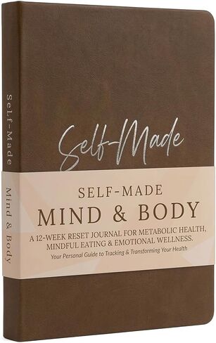 Self-Made Mind & Body 12-Week Reset Journal – Science-Backed Daily Planner for Metabolic Health, Emotional Well-being, and Sustainable Weight Loss (Brown) in Kuwait