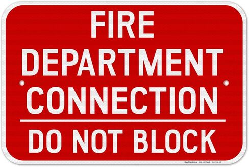 Fire Department Connection Do Not Block Sign, Red Rackground, 10x14 Inches, Rust Free 0.40 Aluminum, Fade Resistant, Easy Mounting, Indoor/Outdoor Use, Made in USA in Kuwait