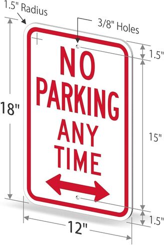 SmartSign - K-2331-HI-12x18 لافتة "ممنوع ركن السيارة في أي وقت" | 12 بوصة × 18 بوصة 3M درجة عالية الكثافة من الألومنيوم العاكس باللون الأحمر على الأبيض in Kuwait