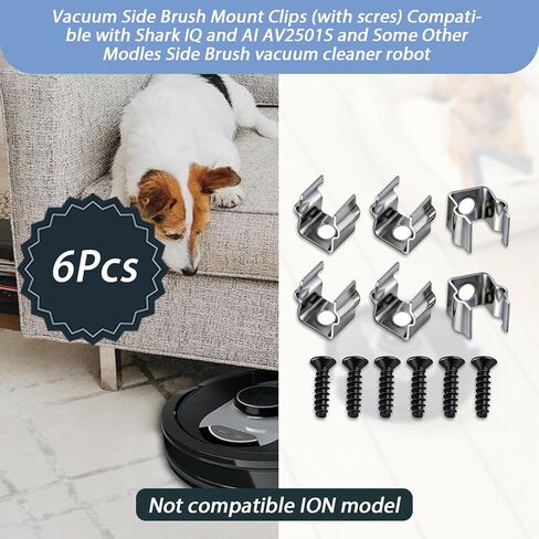 XTPTFABS 6Pcs Stainless Steel Vacuum Side Brush Mount Clips with Screw Compatible with Shark IQ and AI AV2501S Robot Vacuum, Not Fits for ION modle in Kuwait