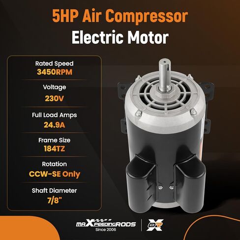maXpeedingrods 5HP Air Compressor Electric Motor, 184TZ Frame 3450RPM, 230V 24.9Amps Voltage, 7/8" Keyed Shaft, CCW-SE Rotation, 2.25" Shaft Length for Single Phase Air Compressors in Kuwait