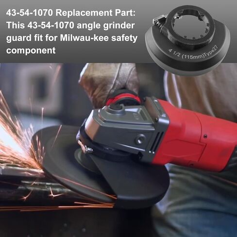 43-54-1070 Angle Grinder Guard for Milwau-kee,4-1/2" (115mm) Type 27 Blade Safety Guard Assembly Fits For milwau-kee Angle/Cut Off Grinder 6140-30, 6140-33, 6148-30, 2680-20, 2680-22, 6122-31, 6148-31 in Kuwait
