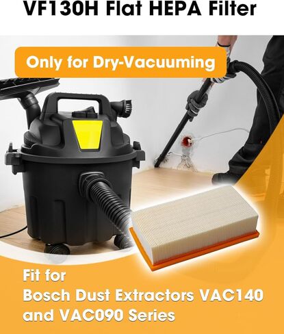 Flat HEPA Filter Replace VF130H Fit for Bosch Dust Extractors VAC090 & VAC140 Series, High-Efficiency Filter for Jobsite & Workshop, 1-Pack Only for Dry-Vacuuming Easy to Install in Kuwait