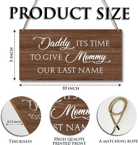 Daddy It’s Time to Give Mommy Our Last Name Ring Bearer Sign, Wedding Wooden Hanging Signs, Last Name Signs for Wedding Signs, Wedding Signage, Wedding Decor for Outdoor Porch Hallway in Saudi Arabia