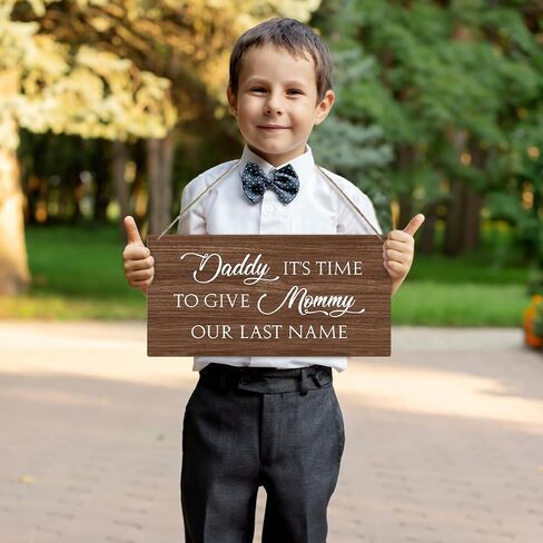 Daddy It’s Time to Give Mommy Our Last Name Ring Bearer Sign, Wedding Wooden Hanging Signs, Last Name Signs for Wedding Signs, Wedding Signage, Wedding Decor for Outdoor Porch Hallway in Saudi Arabia