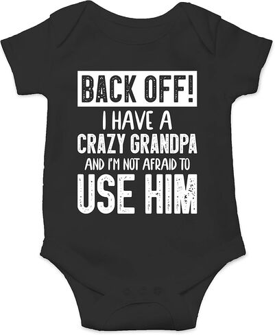Back Off I Have a Crazy Grandpa and I'm Not Afraid To Use Him - Funny Baby Essentials Romper in Saudi Arabia