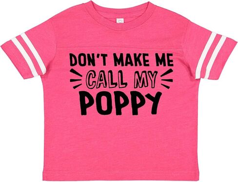 inktastic Don't Make Me Call My Poppy Toddler T-Shirt in Saudi Arabia