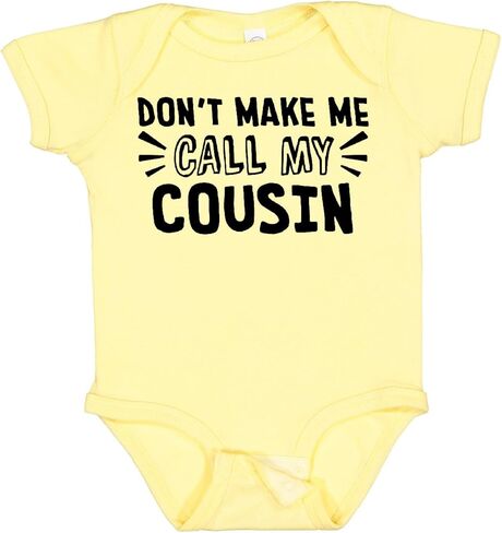 inktastic Don't Make Me Call My Cousin Baby Bodysuit in Kuwait