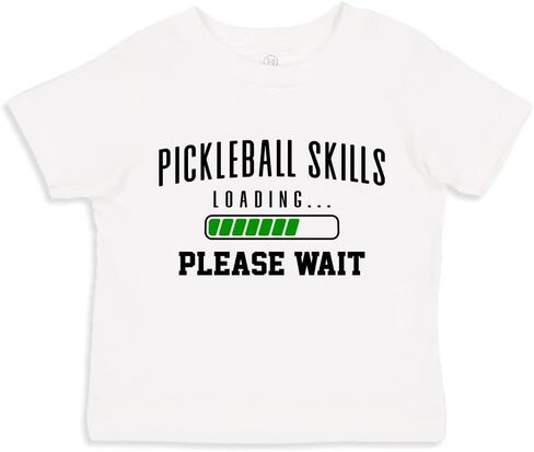 Pickleball Baby Bodysuit One Piece Or Toddler T-Shirt Pickleball Skills Loading Please Wait in Saudi Arabia