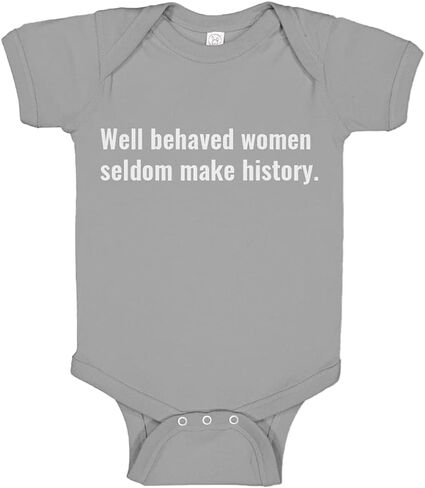 Baby Romper Well Behaved Women Don’t Make History 100% Cotton Infant Bodysuit in Kuwait