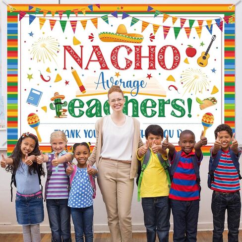 Teacher Appreciation Decorations Backdrop Nacho Average Teacher Backdrop Thank You Teachers Banner Cinco de Mayo Decorations for Fiesta Mexican Teachers Appreciation Week in Kuwait
