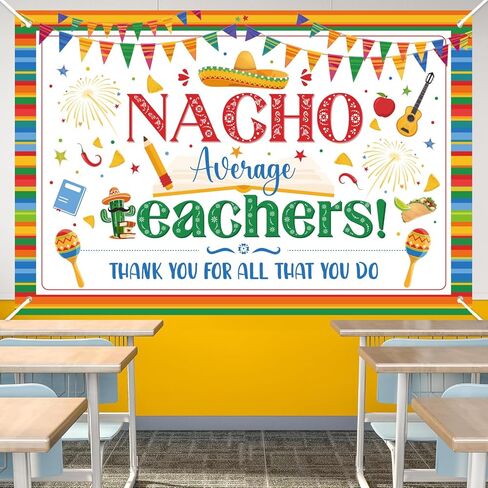 Teacher Appreciation Decorations Backdrop Nacho Average Teacher Backdrop Thank You Teachers Banner Cinco de Mayo Decorations for Fiesta Mexican Teachers Appreciation Week in Kuwait