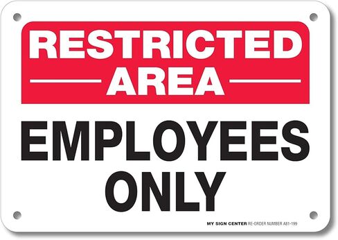 لافتة موظفي المنطقة المقيدة، 7×10 انش، الومنيوم من الدرجة الصناعية، سهلة التركيب، مقاومة للصدا والبهتان، للاستخدام في الاماكن الداخلية والخارجية، صنع في الولايات المتحدة الامريكية ماي ساين سنتر in Kuwait