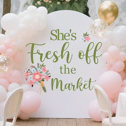 ملصق حائط من She's Fresh Off The Market، لافتة ديكور لحفلات الزفاف وقوس البالونات في السوق in Kuwait