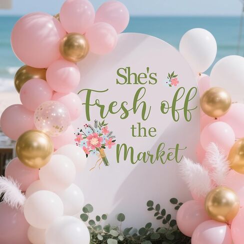 ملصق حائط من She's Fresh Off The Market، لافتة ديكور لحفلات الزفاف وقوس البالونات في السوق in Kuwait
