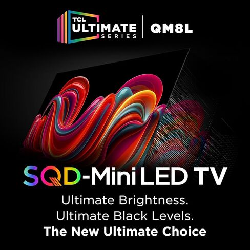 TCL 75 Inch Class QM8L Series | SQD-Mini-LED QLED Smart TV | 75QM8L, 2026 Model | 144Hz | Ultimate Color Brightness & Contrast | Google AI Bang & Olufsen | Voice Control Gaming Streaming Television in Saudi Arabia